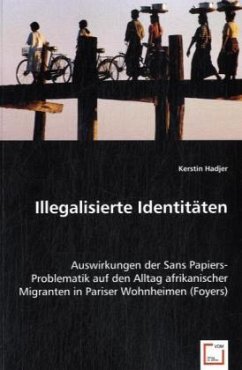Illegalisierte Identitäten - Hadjer, Kerstin Illegalisierte Identitäten - Hadjer, Kerstin