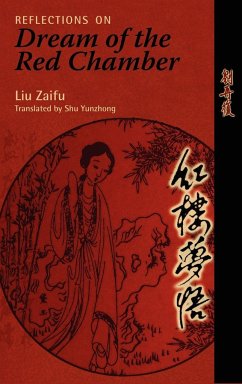 Reflections on Dream of the Red Chamber - Liu, Zaifu