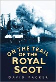 On the Trail of the Royal Scot