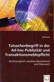 Tatsachenbegriff in der Ad-hoc-Publizität und Transaktionsmeldepflicht