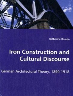 Iron Construction and Cultural Discourse - Romba, Katherine