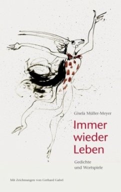 Immer wieder Leben - Müller-Meyer, Gisela
