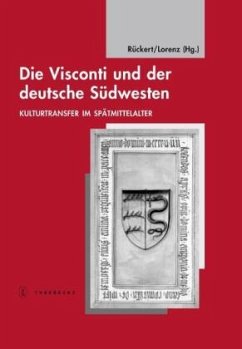 Die Visconti und der deutsche Südwesten. I Visconti e la Germania meridionale