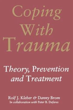 Coping with Trauma - Kleber, Rolf J; Brom, Danny; Defares, Peter B