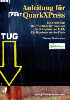 Anleitung für QuarkXPress - Biedermann, Thomas