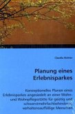 Planung eines Erlebnisparkes