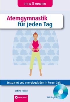 Atemgymnastik für jeden Tag, m. Audio-CD - Henkel, Sabine