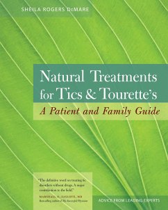 Natural Treatments for Tics and Tourette's: A Patient and Family Guide - Demare, Sheila Rogers