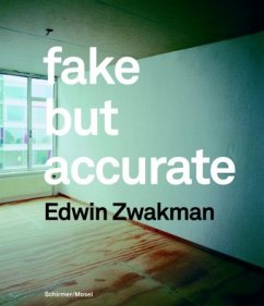 Fake but Accurate, Edwin Zwakman - Zwakman, Edwin