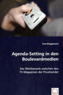 Agenda-Setting in den Boulevardmedien - Brüggemann, Sven
