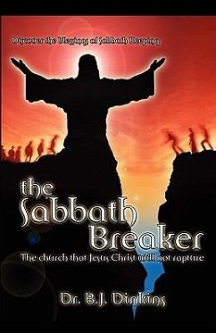 The Sabbath Breaker - Dinkins, B J