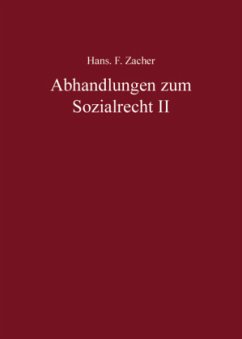 Abhandlungen zum Sozialrecht - Zacher, Hans F.