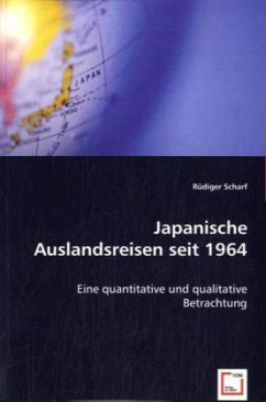 Japanische Auslandsreisen seit 1964 - Scharf, Rüdiger