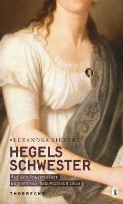 Hegels Schwester - Birkert, Alexandra