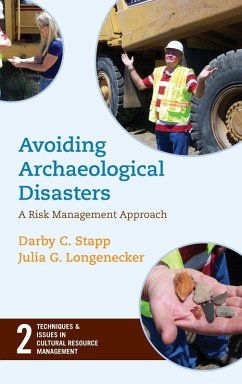 Avoiding Archaeological Disasters - Stapp, Darby C; Longenecker, Julia