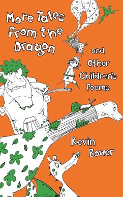 More Tales from the Dragon and Other Children's Poems