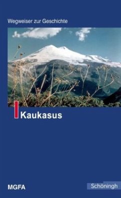 Kaukasus - Chiari, Bernhard (Hrsg.)