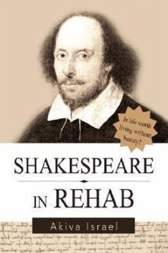 Shakespeare in Rehab - Israel, Akiva A