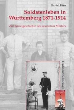 Soldatenleben in Württemberg 1871-1914 - Kirn, Daniel