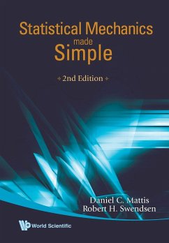 STATISTICAL MECHANICS MADE SIMPLE - Daniel C Mattis & Robert Swendsen