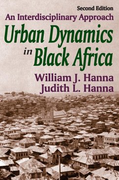 Urban Dynamics in Black Africa - Hanna, William J