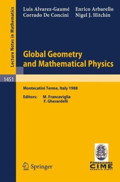 Global Geometry and Mathematical Physics - Alvarez-Gaume, L.; Arbarello, E.; de Concini, C.; Hitchin, N. J.