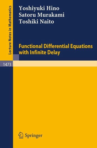 Functional Differential Equations with Infinite Delay Functional Differential Equations with Infinite Delay