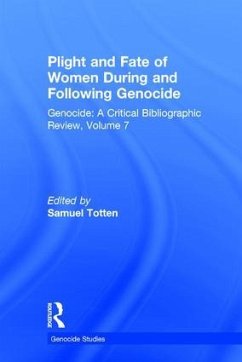 Plight and Fate of Women During and Following Genocide - Totten, Samuel