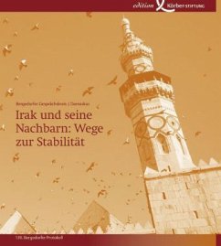 Cover Irak und seine Nachbarn: Wege zur Stabilität