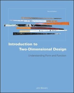 Introduction to Two-Dimensional Design - Bowers, John