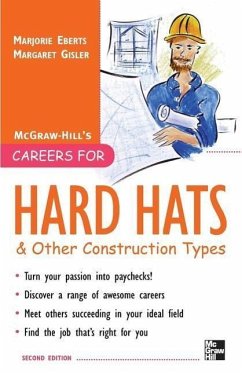 Careers for Hard Hats and Other Construction Types, 2nd Ed. - Gisler, Margaret