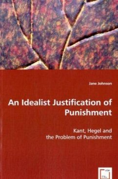 An Idealist Justification of Punishment - Johnson, Jane