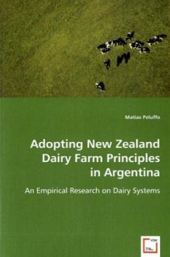 Adopting New Zealand Dairy Farm Principles in Argentina - Peluffo, Matias