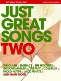 Just Great Songs Vol.2: piano/vocal/guitar Just Great Songs Vol.2: piano/vocal/guitar
