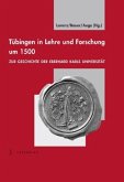 Tübingen in Lehre und Forschung um 1500