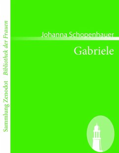 Gabriele - Schopenhauer, Johanna