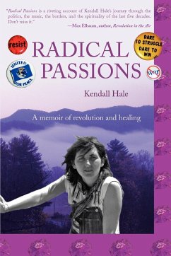 Radical Passions - Hale, Kendall