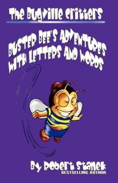 Adventures with Letters and Words (Buster Bee's Learning Series #1, the Bugville Critters) - Stanek, Robert