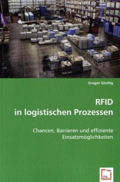 RFID in logistischen Prozessen - Gluttig, Gregor