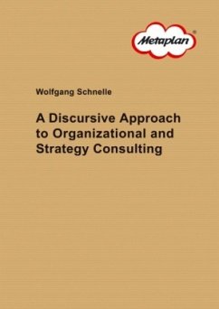 A Discursive Approach to Organizational and Strategy Consulting