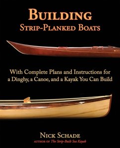Building Strip-Planked Boats - Schade, Nick
