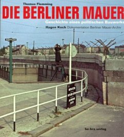 Die Berliner Mauer - Flemming, Thomas;Koch, Elke