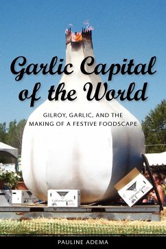 Garlic Capital of the World - Adema, Pauline