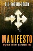Manifesto: Revolutionary Christianity for a Postmodern World