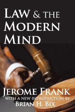 Law and the Modern Mind - Frank, Jerome; Bix, Brian H.