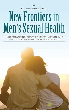 New Frontiers in Men's Sexual Health - Hanash, Kamal