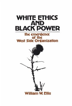 White Ethics and Black Power - Ellis, William W