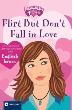 Flirt but don't fall in love - Ross, Julia