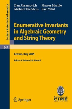 Enumerative Invariants in Algebraic Geometry and String Theory - Thaddeus, Michael; Marino, Marcos; Vakil, Ravi