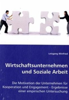 Wirtschaftsunternehmen und Soziale Arbeit - Winfried, Leisgang